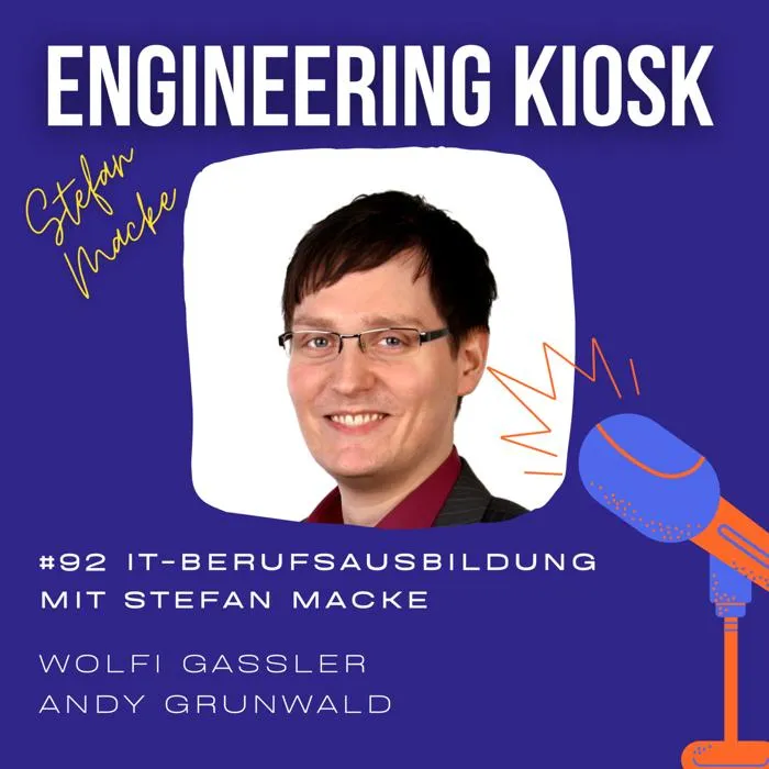Engineering Kiosk Episode #92 Technologie trifft Deutsche Ausbildungskultur: Die moderne IT-Berufsausbildung mit Stefan Macke