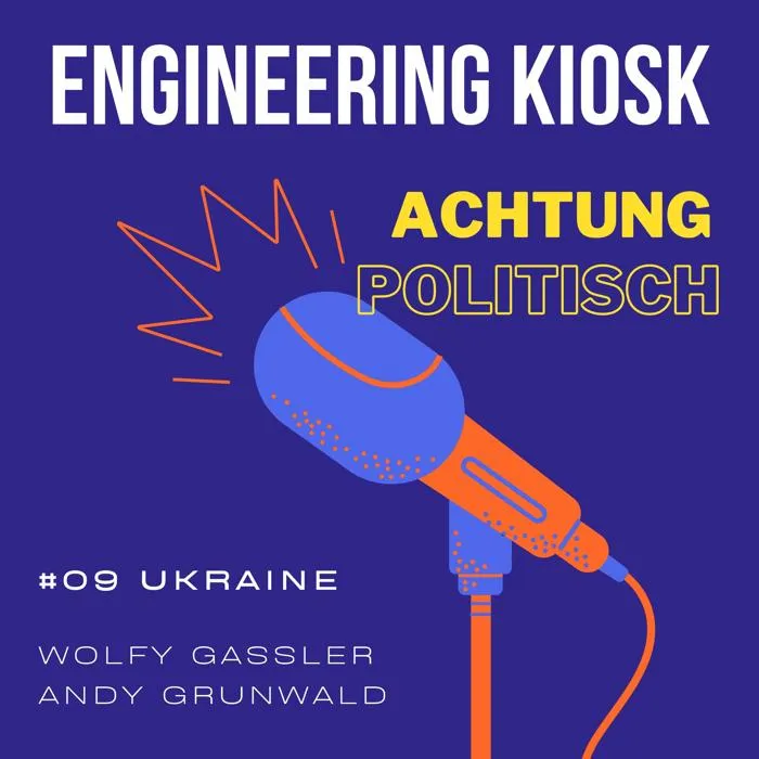 Engineering Kiosk Episode #09 Ukraine