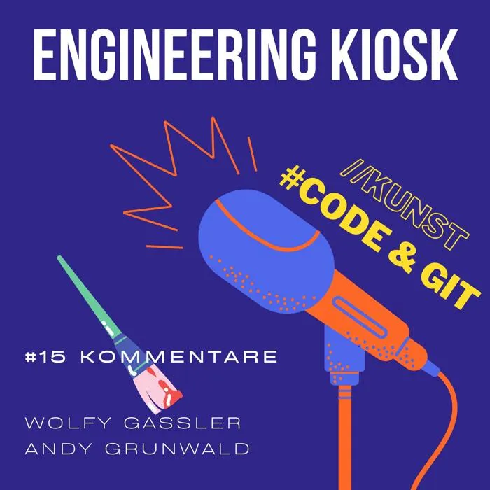 Details zur Podcast Episode #15  Source Code Kommentare, Git Commits Messages, Merge Commits und Branch-Visualisierungs-Kunst