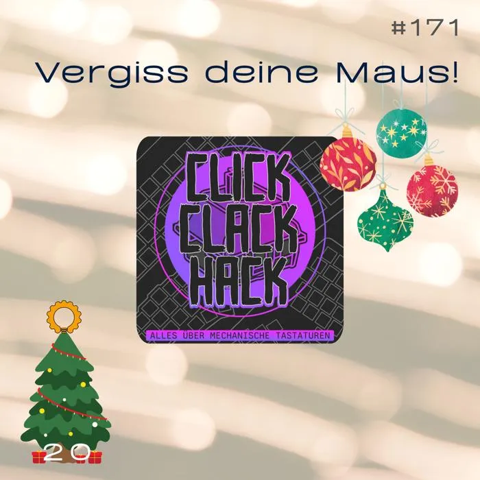 Details zur Podcast Episode #171 Vergiss deine Maus mit Philipp Hoeler-Lutz von Click! Clack! Hack!