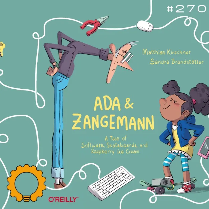 Engineering Kiosk Episode #270 Ada und Zangemann: Ein Märchen über Software, Skateboards und Himbeereis mit Matthias Kirschner von der FSFE