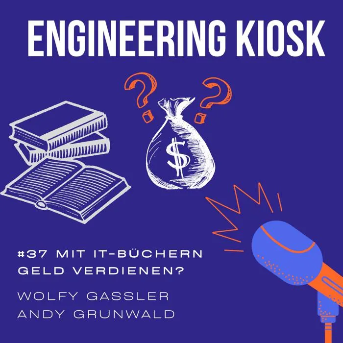 Engineering Kiosk Episode #37 Mit IT-Büchern Geld verdienen? Wer liest überhaupt noch Bücher?