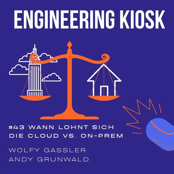 Engineering Kiosk Episode #43 Cloud vs. On-Premise: Die Entscheidungshilfe