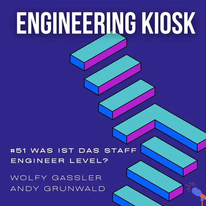 Engineering Kiosk Episode #51 Was ist das Staff (Engineer) Level?
