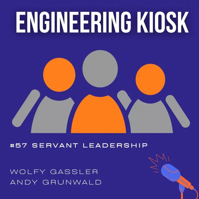 Engineering Kiosk Episode #57 Servant Leadership: Führungsstil der neuen Generation?