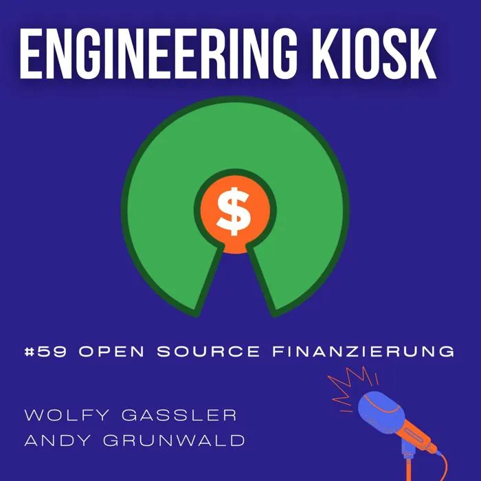 Engineering Kiosk Episode #59 Kann man mit Open Source Geld verdienen?
