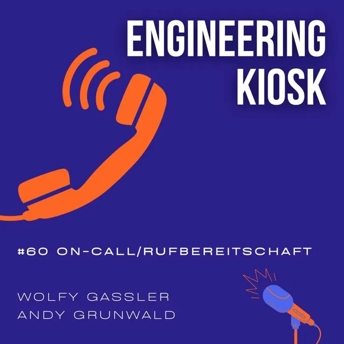 Engineering Kiosk Episode #60 On-Call: Warum auch Software-Engineers auf Rufbereitschaft sein sollten