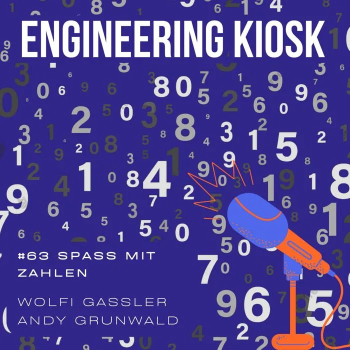 Engineering Kiosk Episode #63 Spaß mit Zahlen: Under- und Overflows, Rückwärtslaufende Zeit, Negative Modulos und Währungsbeträge
