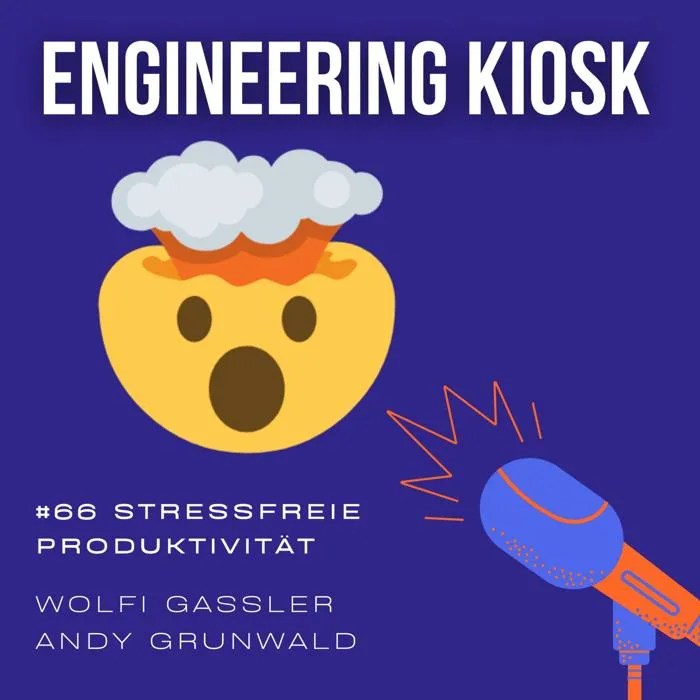 Engineering Kiosk Episode #66 Stressfreie Produktivität in der hektischen Welt mit Getting Things Done