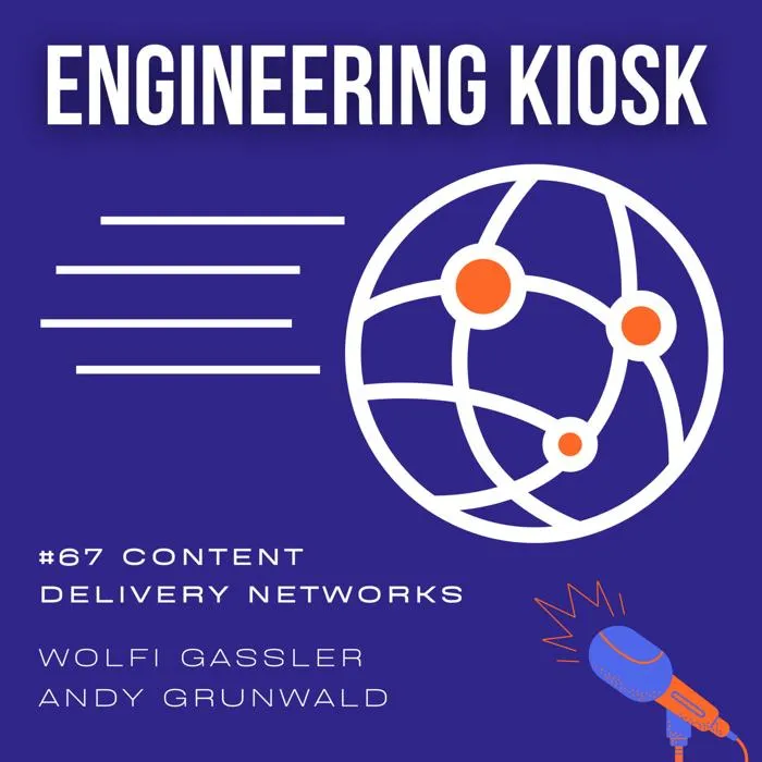 Engineering Kiosk Episode #67 Die Netz-Entlastung des Internets: Content Delivery Networks (CDNs)