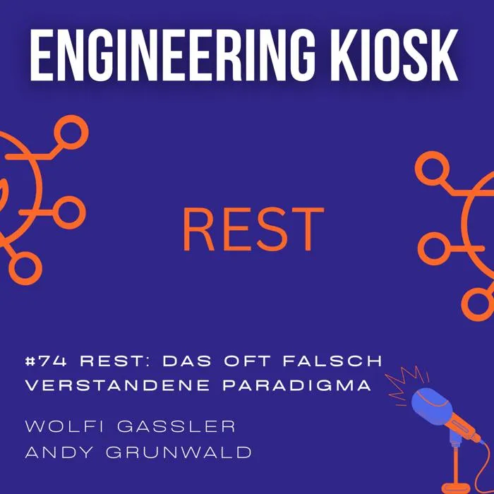 Engineering Kiosk Episode #74 REST: Das oft falsch verstandene Architektur-Paradigma