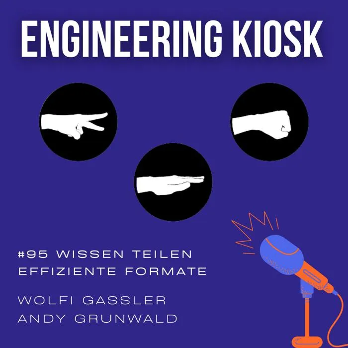 Engineering Kiosk Episode #95 Effiziente Knowledge Sharing Formate: Wissen teilen und begeistern
