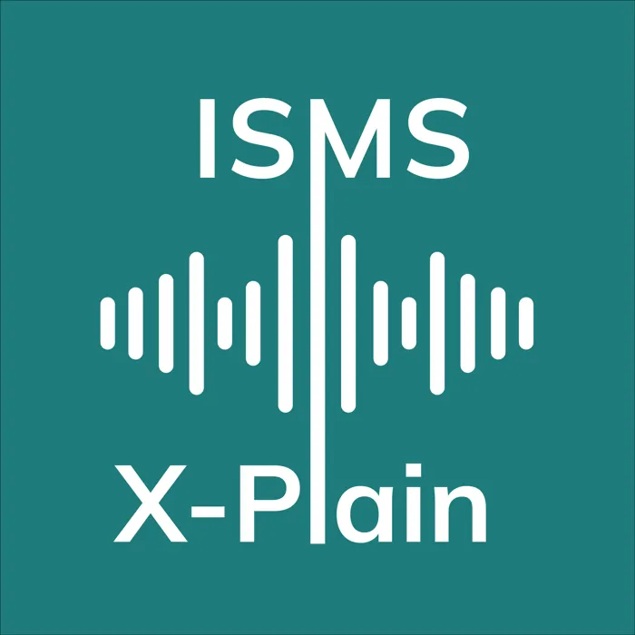 Podcast ISMS X-Plain