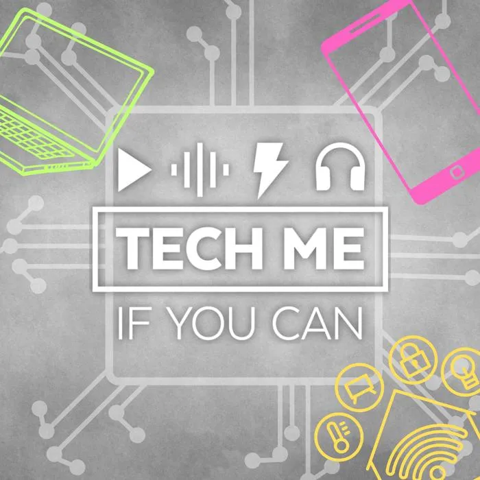 Podcast Tech me if you can